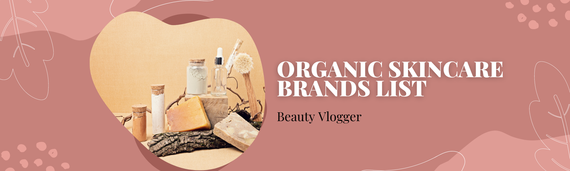 100 ORGANIC SKINCARE BRANDS intelligence overview